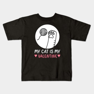 My Cat is my Valentine Kids T-Shirt